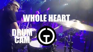 Whole Heart (Hold Me Now) - Hillsong United (Drum Cam)