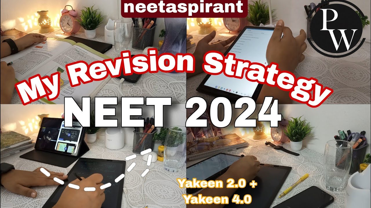 My Revision Strategy for NEET 2024 | Study Vlog 📚 Yakeen 2.0 + Yakeen 4 ...
