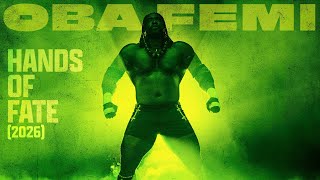 Oba Femi - Hands Of Fate (2026)[Entrance Theme](Extended loop)