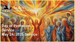 Day of Pentecost |10:00 a.m. Service | May 24, 2026