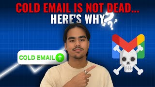 Cold Email Is Not. Dead... Here's Why