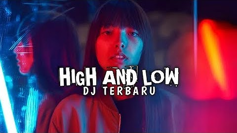 Dj Remix Viral - High And Low Remix Terbaru 2023 Funkynight mashup