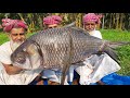 25KG Giant Catla Fish Cutting - Carp Fish Curry Recipe Of Grandpa - Food For Old Age Special people