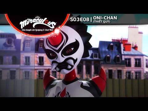 [Vietsub] Miraculous Ladybug - S03E08 - Oni-Chan (Thiết Quỷ)