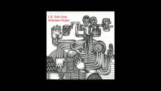 L.b. dub corp feat. Function - Roller [OSTGUTLP15] (2013)