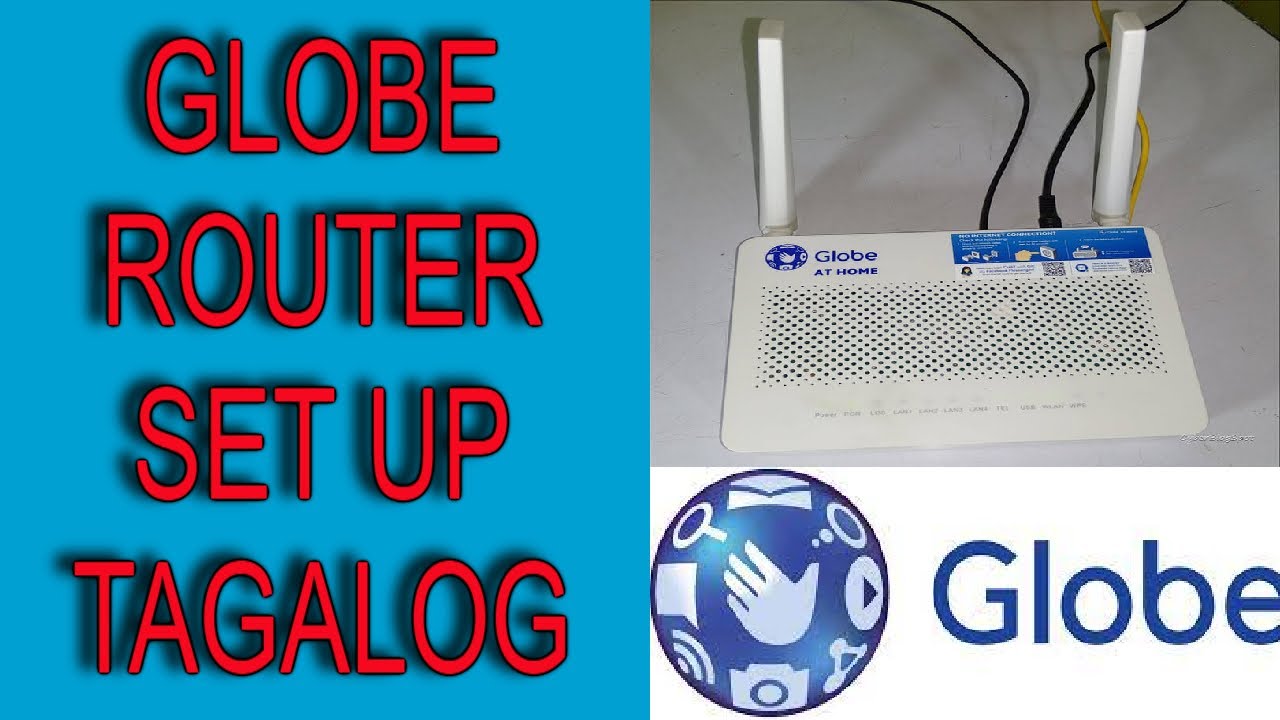 GLOBE ROUTER SET UP [ TAGALOG ] IP DEFAULTS WIFI NAME AND PASSWORD ...