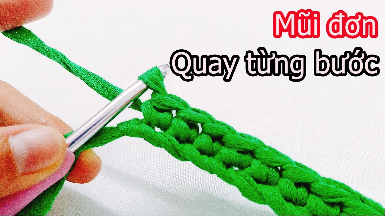 Dạy móc len cơ bản | Cách móc mũi đơn - youtube