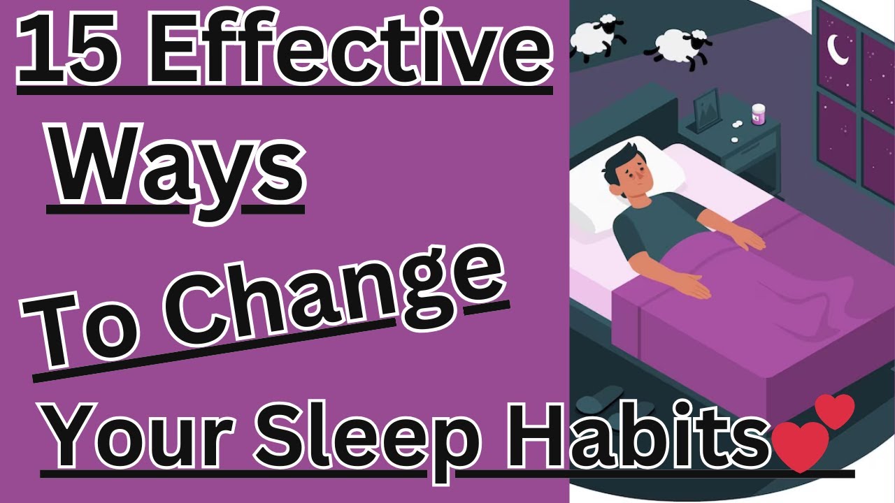 Change Sleep Gradually 15 Effective Ways to Change Your Sleeping Habits 💕 - YouTube