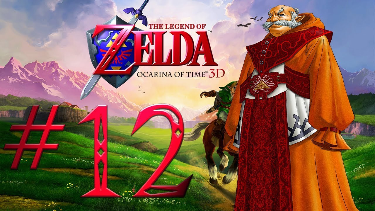 Let's Play "The Legend of Zelda Ocarina of Time 3D" [Episode 12] "The Door of Time" YouTube
