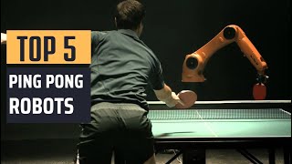Best Ping Pong Robots [2024] - Top 5 Picks