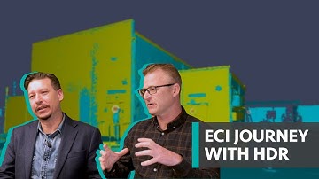 Our ECI Journey with HDR Architects