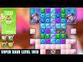 Candy Crush Jelly Saga Level 1813 Super Hard Level Candy Crush Jelly Saga Level 1813 Super Hard Level
