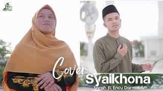 SYAIKHONA Versi Gayo | Sarah Ariski Ft Encu Darmawan Bintang (Cover)