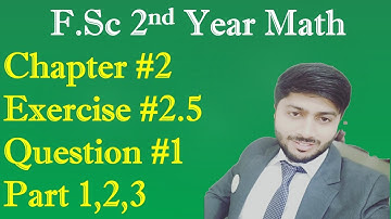 F.Sc 2nd Year Math,Chapter 2 Differentiation,Exercise 2.5 Question 1 Part 1,2,3 solution-Edu Clicks