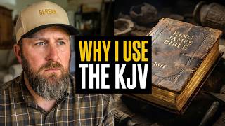 Why I Use the KJV
