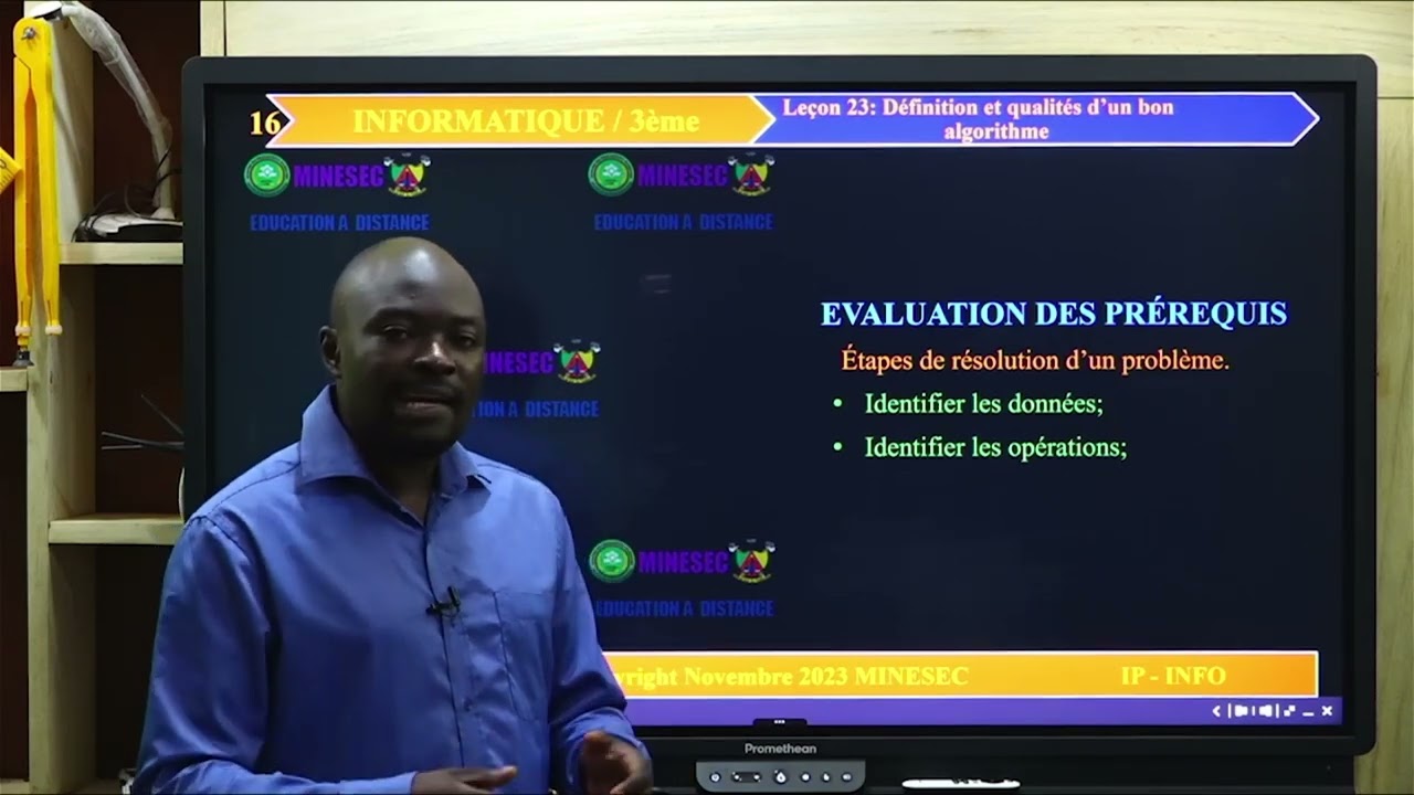 IP INFO INFORMATIQUE 3ème LEÇON 23 DÉFINITION ET QUALITÉS D’UN BON ALGORITHME