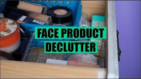 FOUNDATION, CONCEALER, PRIMER, AND POWDER DECLUTTER || 2018
