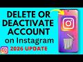 How To Deactivate or Delete Instagram Account (2026 Guide) | Step-by-Step Tutorial