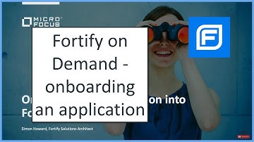 Fortify on Demand - Onboarding an application