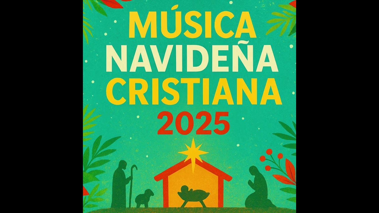 Musica Navideña Cristiana 2025