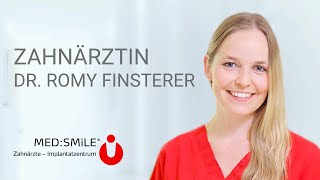 Zahnärztin Dr. Romy Finsterer stellt sich vor! - MED:SMiLE (Zahnarzt Mannheim)