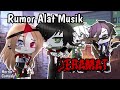 °•✧ Rumor Alat Musik Keramat ✧•° || GachaClub Mini movie Indonesia