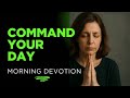 Morning Prayer to Speak Life Over Your Day!