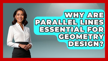 Why Are Parallel Lines Essential For Geometry Design? - All About Geometry