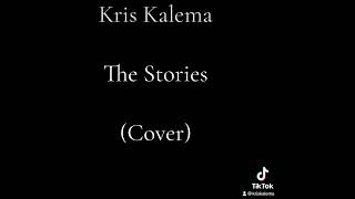 Kris Kalema - The Stories (Teresa James Cover)