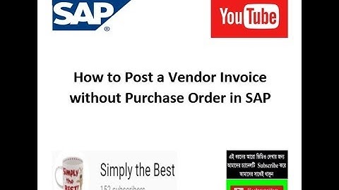 How to post a vendor invoice/bill without purchase order in SAP (t-code fb60)