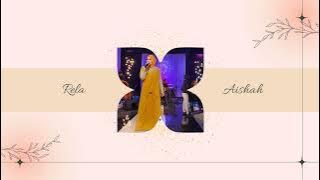 AISHAH - Rela