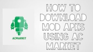 How to download any mod apk using ac market screenshot 5