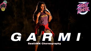 Garmi Song | Street Dancer 3D | Dance Cover | SaathMN Choreography | Dance Performance