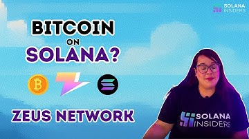 How Zeus Network Brings Bitcoin to Solana (No Bridges, No Custodians) - zBTC, btcSOL and more.