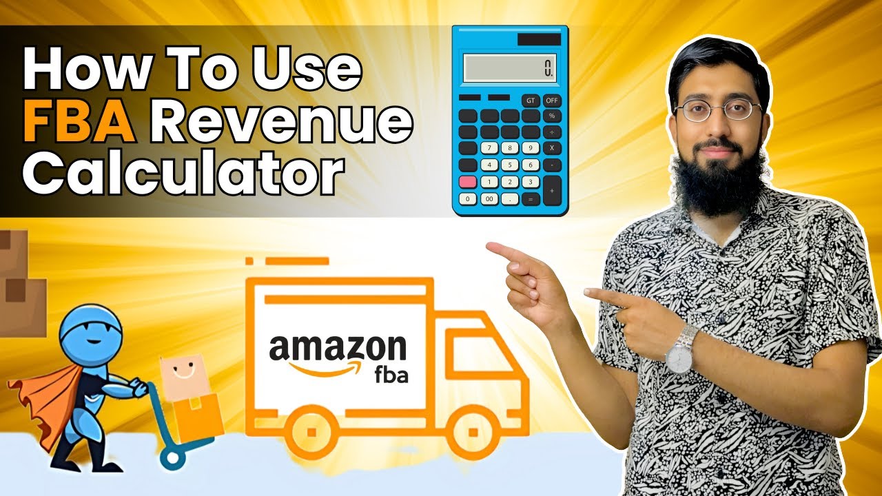 Amazon FBA Revenue Calculator: Step-by-Step Tutorial for Sellers
