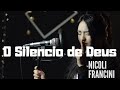 O Silencio de Deus - Nicoli Francini