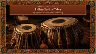 Indian Classical Tabla | Soft Rhythmic Meditation for Focused Listening | 432HZ screenshot 1
