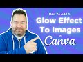 How to create a GLOW effect in CANVA