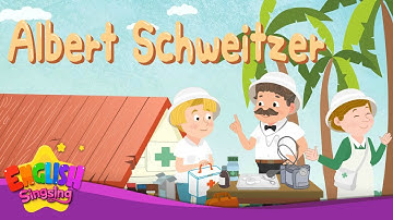 Albert Schweitzer | Biography | English Stories by English Singsing