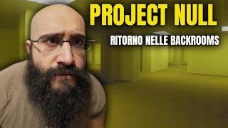 HORROR NIGHT Project Null | Ritorno nelle Backrooms + Nuo...