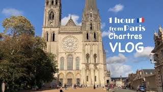 A Weekend Trip to Change Your Mood / The World Heritage Chartres Cathedral, Just 1 Hour from Paris