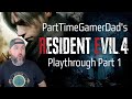 Resident evil 4 remake playthrough pt 1