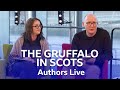 Reading the gruffalo in scots  authors live  bbc scotland