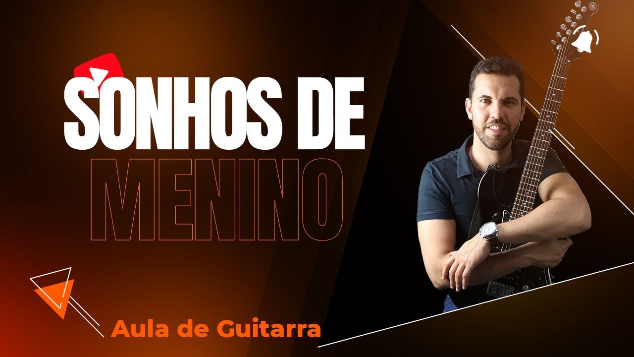 Como Tocar: Sonhos de Menino - Tony Carreira | Aula de Guitarra