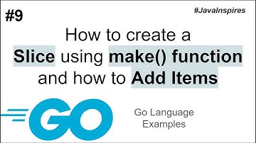 How To Create A Slice Using make Function Java Inspires Go Language Examples