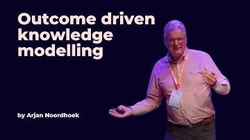 Outcome driven knowledge modelling - Arjan Noordhoek - DDD Europe 2023