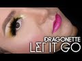 Dragonette  let it go