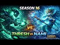 Thresh [Challenger smurf] - Season 16 gameplay - Thresh vs Nami