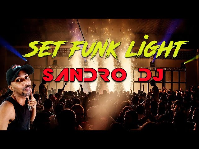 Set Funk Light Funk Para Festa Sem Palavrão – música e letra de fluxorj