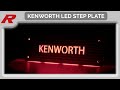 Raneys product feature kenworth led step plate